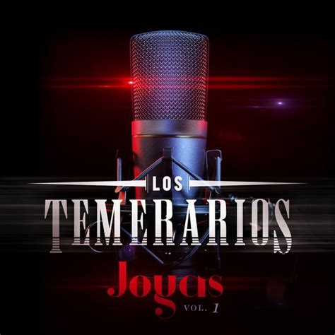 Los Temerarios Joyas Vol 1 Itunes Plus Aac M4a Album