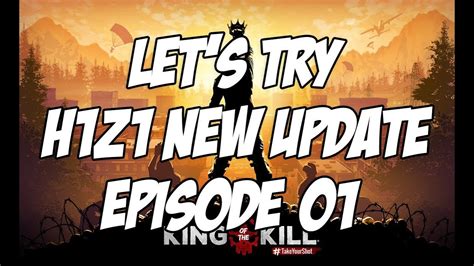 Lets Try H1z1 King Of The Kill H1z1 New Update First Impressions