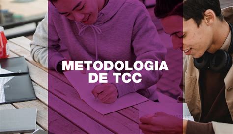 Desenvolvimento do TCC Dicas e Exemplos Prontos para Você