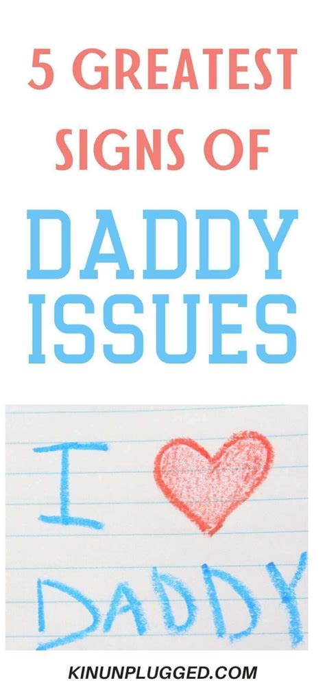 Having Daddy Issues 5 Signs Of A Bad Father Son Relationship Artofit