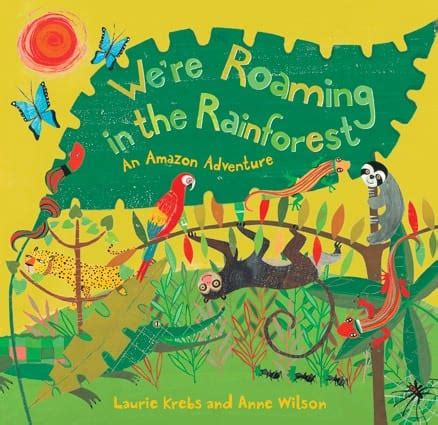 Barefoot Books - We're Roaming in the Rainforest - Lollipop Sky