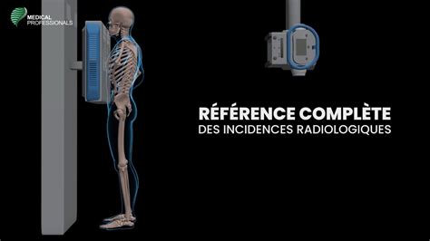 Positions Et Incidences Radiologiques En D Medical Professionals