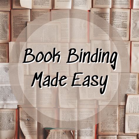 Book Binding Made Easy (With Photos) - FeltMagnet