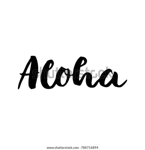 Aloha Brush Hand Lettering Vector Black 库存矢量图免版税788716894