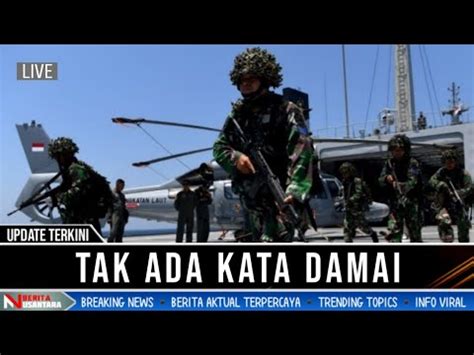 TOLAK SERAHKAN PAPUAPULUHAN MARINIR DAN RAIDER KHUSUS TNI LAKUKAN