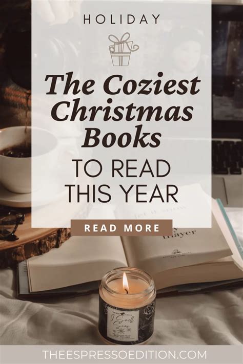 The Coziest Christmas Books To Read This Year The Espresso Edition