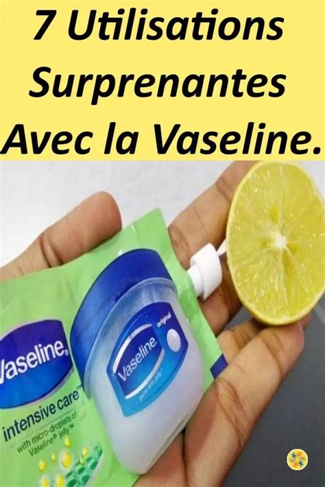 Astuces Impressionnantes Avec La Vaseline Vaseline Vaseline Uses