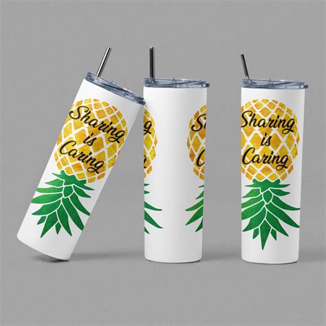 Sharing Is Caring Upside Down Pineapple Sublimation Oz Skinny