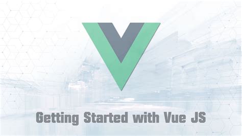 Getting Started With Vue Js Youtube