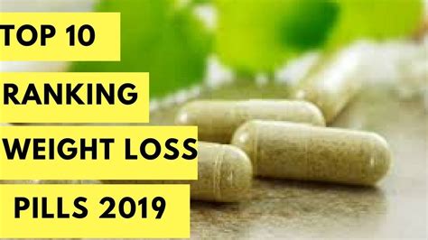 Top 10 Ranking The Best Weight Loss Pills Of 2019 Updated See Real Results Youtube