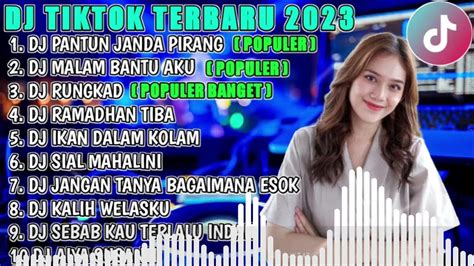 Dj Tiktok Terbaru 2023 Dj Janda Pirang X Malam Bantu Aku X Rungkad