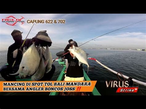 PANTESAN SPOT INI DIGEMARI PEMANCING SENSASI STRIKE NYA BIKIN