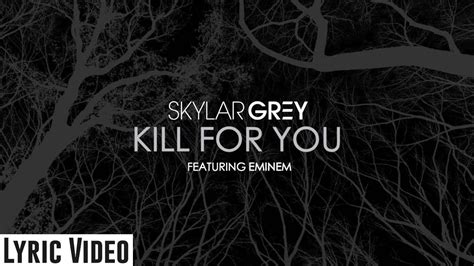 Skylar Grey Kill For You ft Eminem Lyrics official Audio ᴴᴰ YouTube