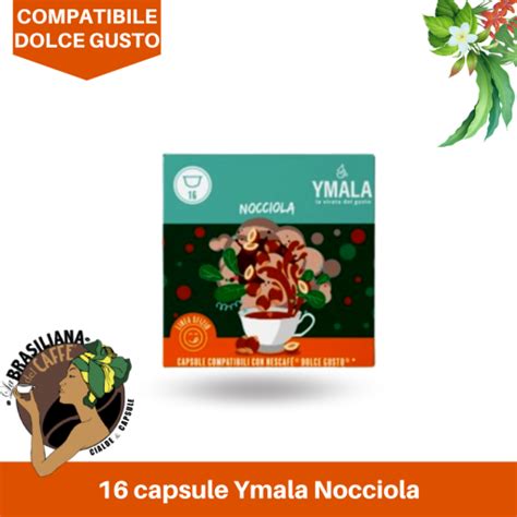 16 capsule Ymala Nocciola compatibile Dolce Gusto La Brasiliana del Caffè