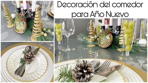 Ideas Para Poner La Mesa En A O Nuevo Decoracion Del Comedor Youtube