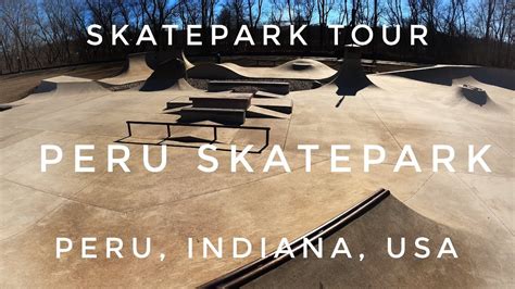 Peru Skatepark Peru Indiana Skatepark Tour Youtube