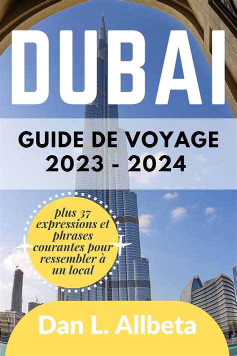 Guide De Voyage De Duba Voyage En Solo Familles Couples