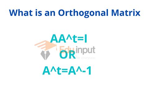 What is an Orthogonal Matrix?-Example of Orthogonal Matrix