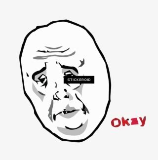 Okay Guy - Okay Meme Face Png Transparent - Free Transparent PNG ...