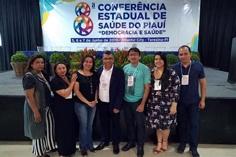 Esperantina Na 8ª Conferência Estadual De Saúde Do Piauí Democracia E