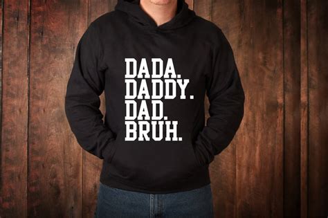 Dada Daddy Dad Bruh Svg Fathers Day Svg Dad Quote Svg Daddy Shirt