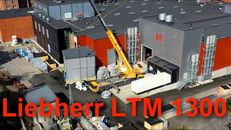 Monster Crane Liebherr LTM 1300 Mobile Crane Mobilkrane YouTube