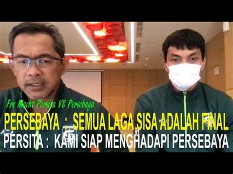 Persebaya Ingin Lanjutkan Tren Positif Lawan Persita YouTube