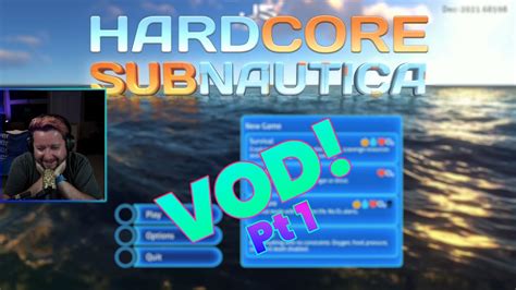 VOD HARDCORE Subnautica Part 1 2 10 10 22 JasonSulli YouTube