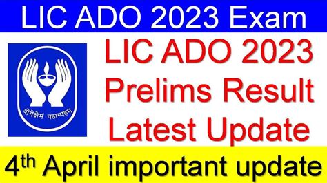 Lic Ado Result Lic Ado Pre Result Lic Ado Expected Cut Off 2023 Lic Ado