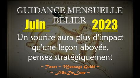 BELIER Juin 2023 Un sourire aura plus d impact qu une leçon aboyée