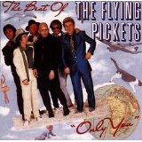 Only You The Best Of The Flying Pickets The Flying Pickets Cd