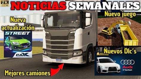 Noticias Semanales Nuevos Camiones Para Wtds Nuevo Mapa Para Uts Nueva