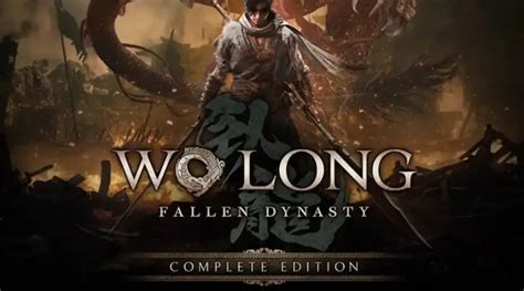 Wo Long Fallen Dynasty Complete Edition sarà disponibile nei prossimi