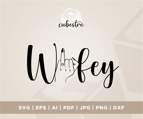 Wife Svg Wifey Svg Vector Cut File For Cricut Silhouette Etsy Canada