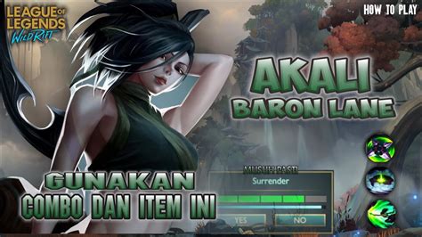 Akali Pake Combo Dan Item Ini Di Baron Lane Akali Gameplay League