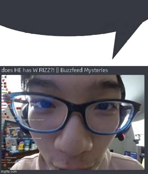 Does He Have W Rizz Imgflip
