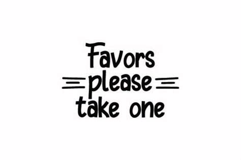 Favors Please Take One Graphic by creativestudiobd1 · Creative Fabrica