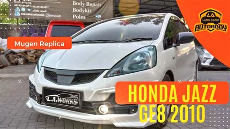 Kali Ini Jazz Ge Putih Yang Jadi Mugen Style Dengan Bodykit Plastik