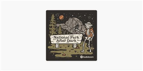 ‎National Park After Dark on Apple Podcasts