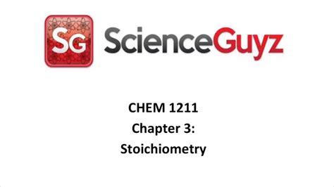 Chem 1211 Chapter 3 Stoichiometry Workshop Video Spring 2024 Science Guyz