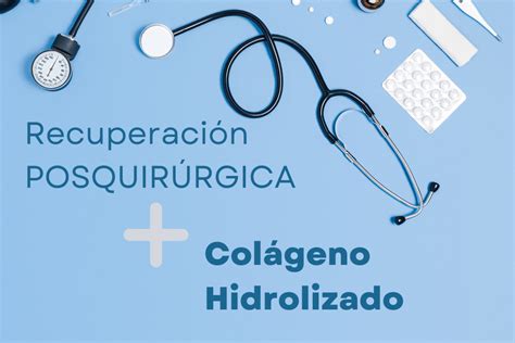 Qu Efectos Tiene El Col Geno Hidrolizado En La Recuperaci N