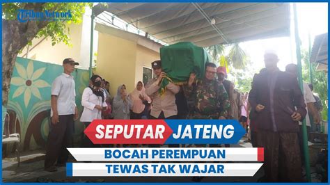 Bocah Perempuan Semarang Meninggal Tak Wajar Ada Luka Memar Di Bagian