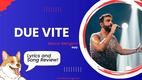 Marco Mengoni Due Vite Lyrics And Song Meaning Italy Eurovision