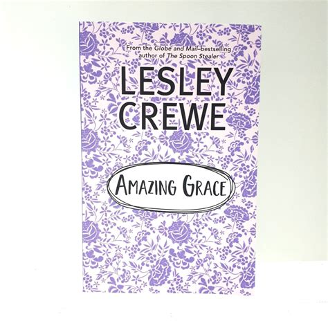 Amazing Grace By Lesley Crewe Cedar Lake