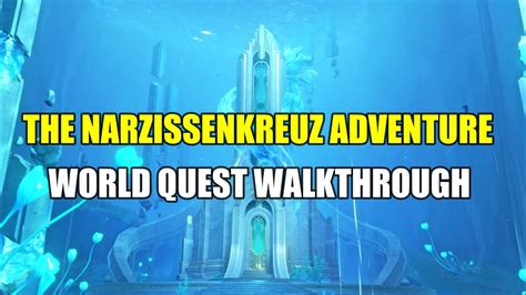 The Narzissenkreuz Adventure Full World Quest Walkthrough Fontaine