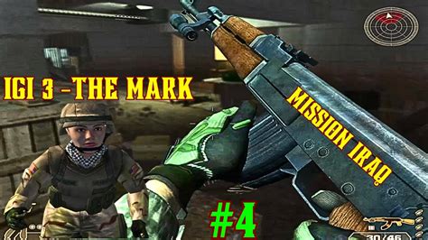 IGI 3 The Mark Where Is Sandy Mission 4 Gameplay Walkthrough Igi 3