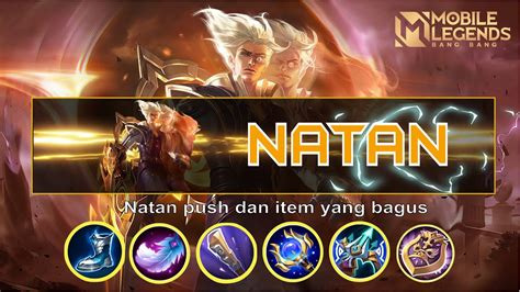 Natan Push Cepet Pake Item Ini Build Item Tersakit Natan Tutorial