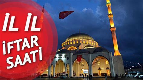 İftar saatleri 2020 İmsakiye İstanbul Ankara İzmir iftar vakti saat