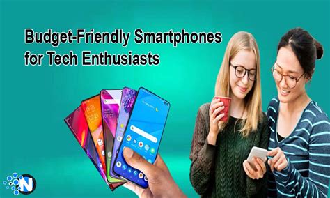 Best Budget-friendly Smartphones