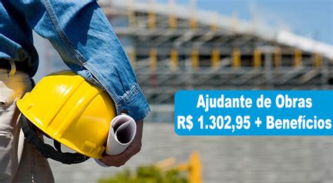 Ajudante De Obras R 1 302 95 19 11 2020 Oportunidades DF